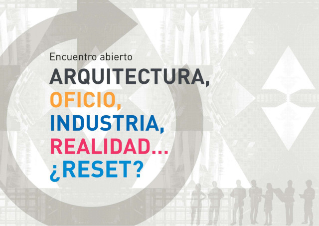 Arquitectura-oficio-industria-realidad_RESET-w